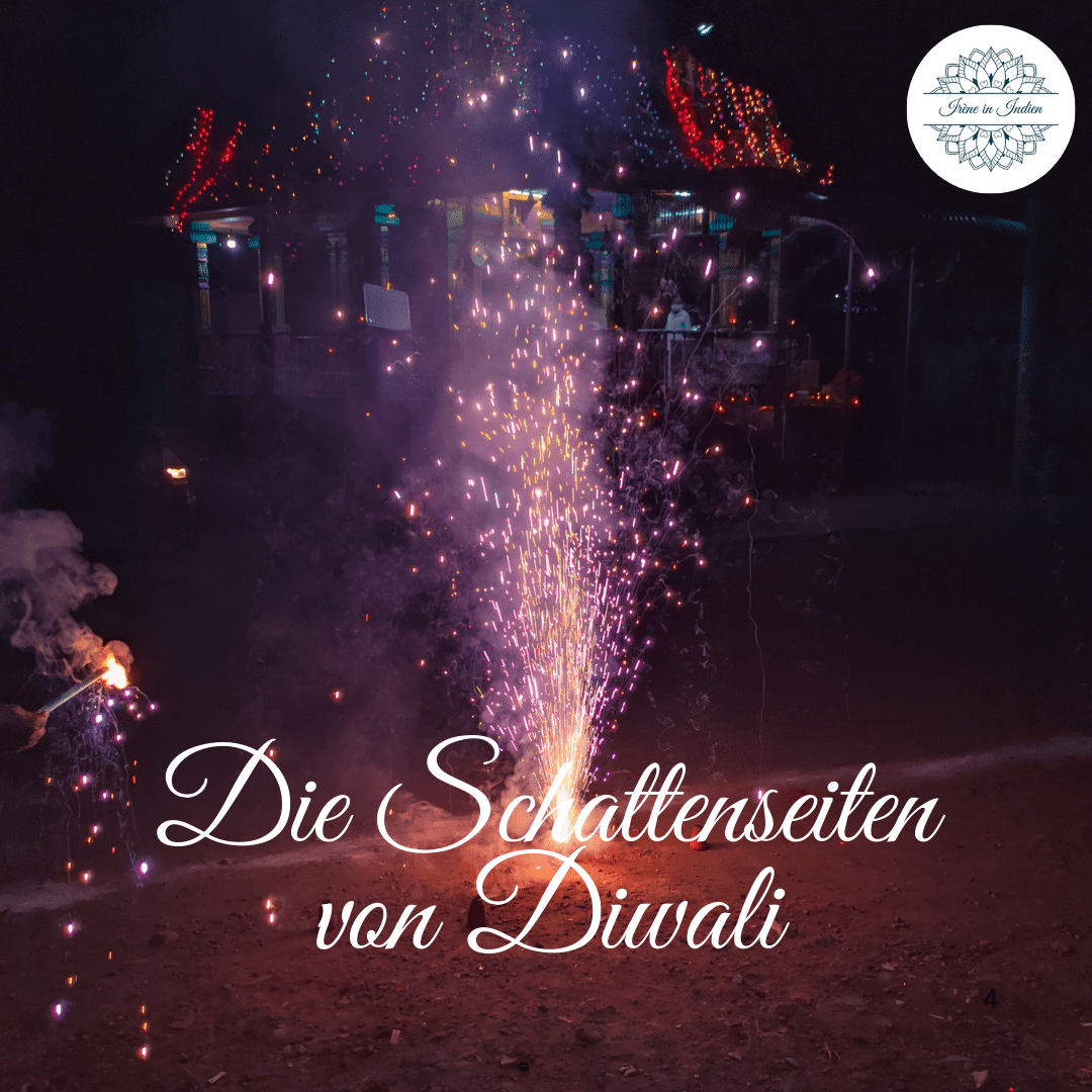 Die Schattenseiten von Diwali