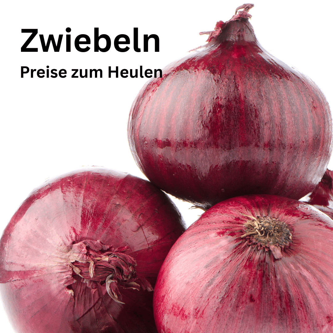 Zwiebeln - Preise zum Heulen